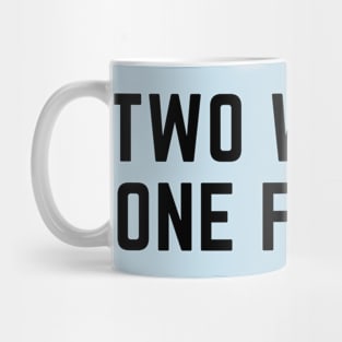 Two fingers. One word-a funny saying design Mug